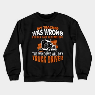 My Teacher Truck Driver Crewneck Sweatshirt